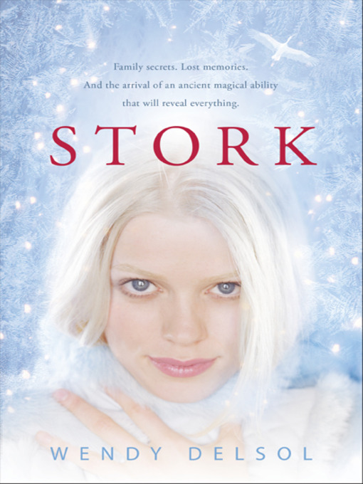 Click here to view title details for Stork by Wendy Delsol