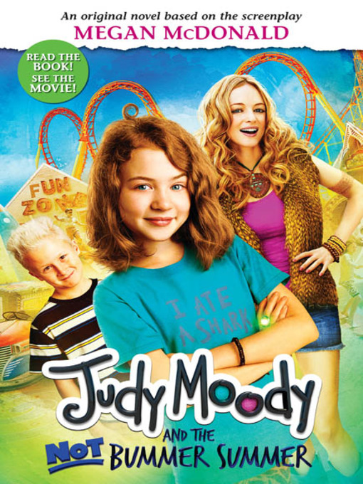 Click here to view title details for Judy Moody and the NOT Bummer Summer by Megan McDonald