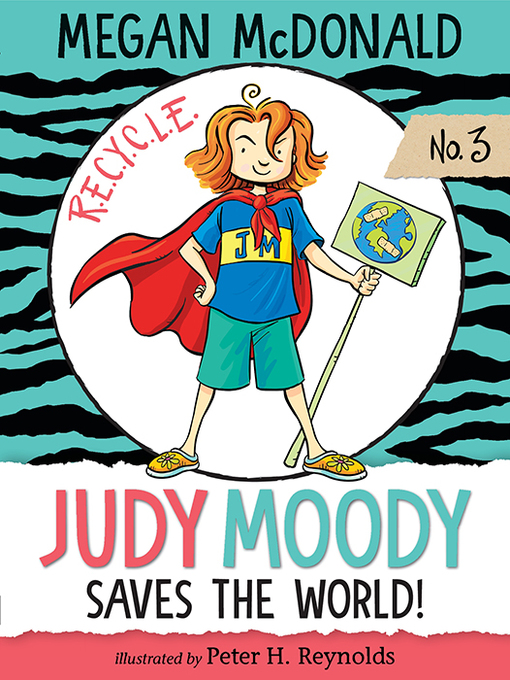 Click here to view title details for Judy Moody Saves the World! by Megan McDonald