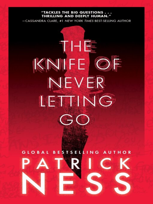 Click here to view title details for The Knife of Never Letting Go by Patrick Ness