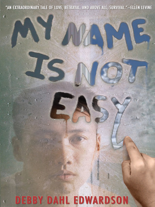 Click here to view title details for My Name Is Not Easy by Debby Dahl Edwardson