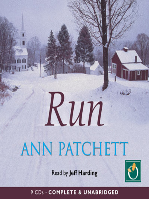 Click here to view title details for Run by Ann Patchett