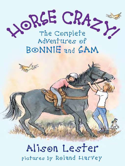 Click here to view title details for Horse Crazy! by Alison Lester