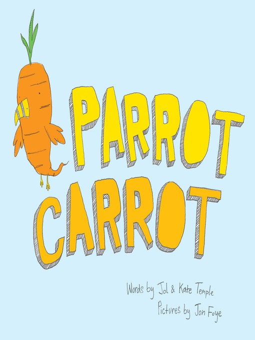 Click here to view title details for Parrot Carrot by Jol Temple