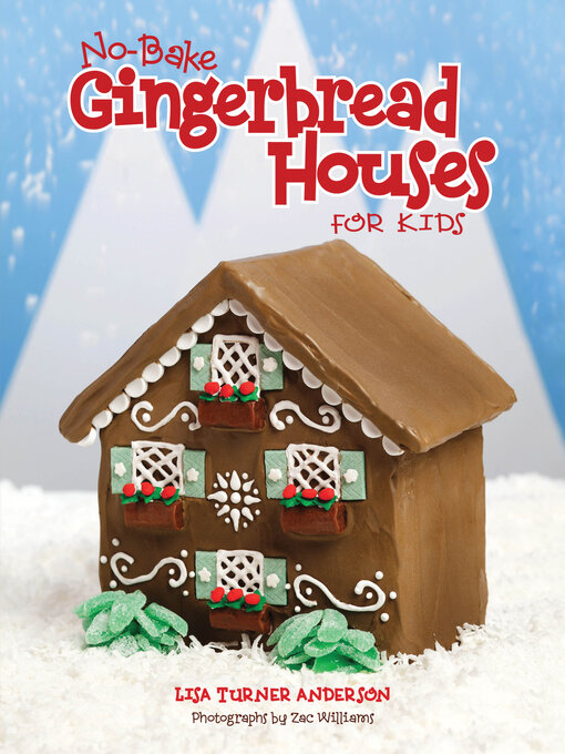 Click here to view title details for No-Bake Gingerbread Houses for Kids by Lisa Anderson