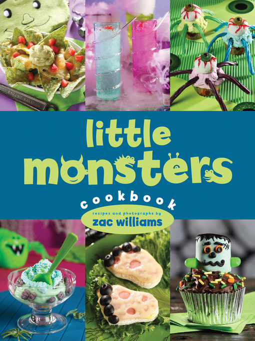 Click here to view title details for Little Monsters Cookbook by Zachary Williams