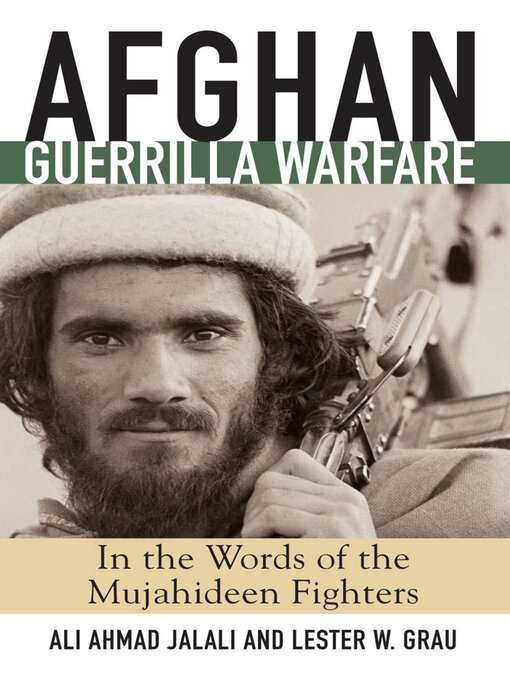Click here to view title details for Afghan Guerrilla Warfare by Ali Ahmad Jalali