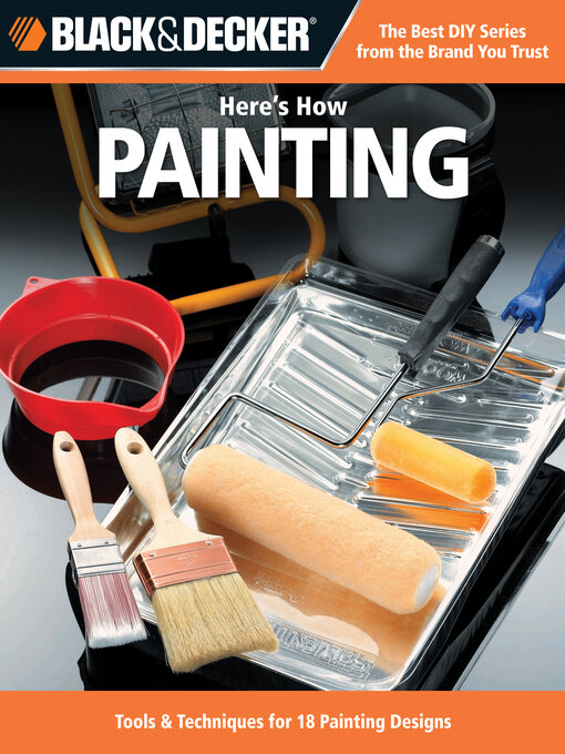 Click here to view title details for Black & Decker Here's How...Painting by Editors of CPi