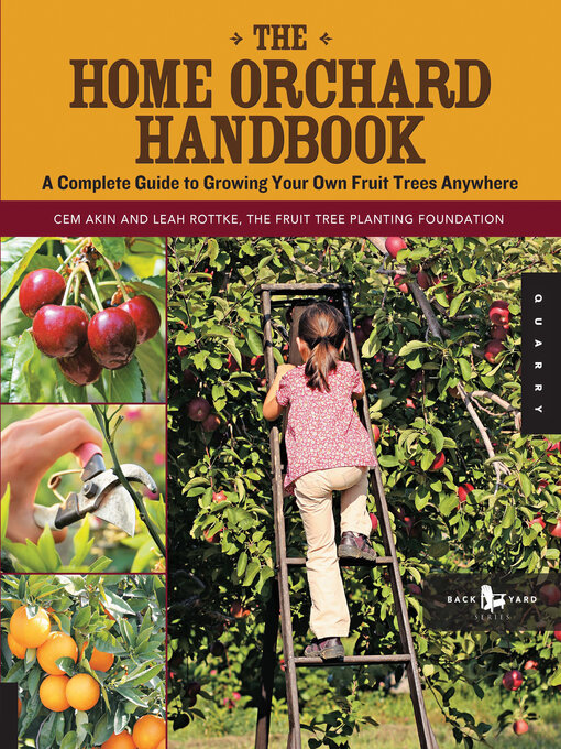 Click here to view title details for The Home Orchard Handbook by Cem Akin