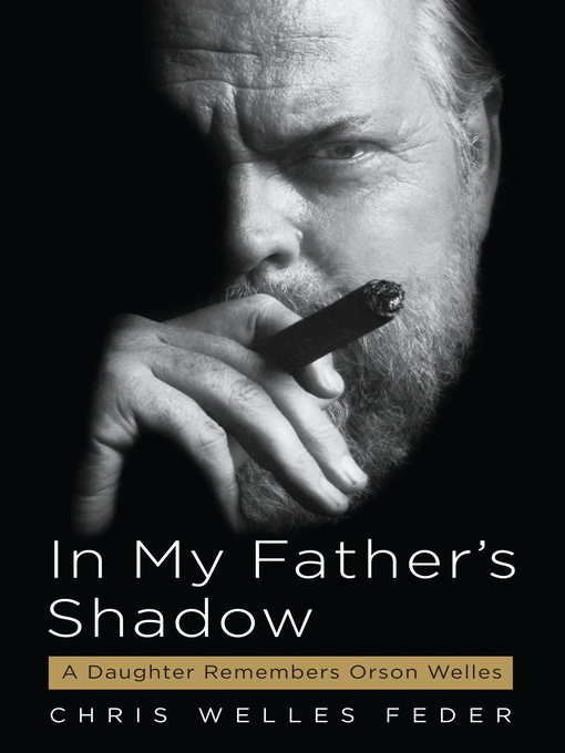 Click here to view title details for In My Father's Shadow by Chris Welles Feder