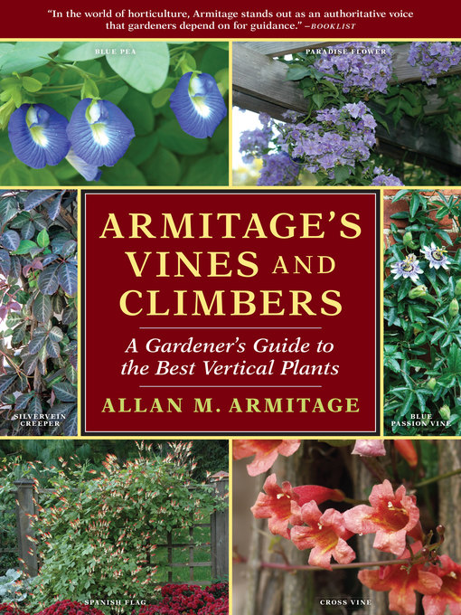 Click here to view title details for Armitage's Vines and Climbers by Allan M. Armitage