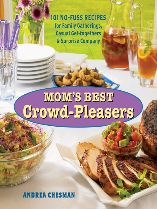 Click here to view title details for Mom's Best Crowd-Pleasers by Andrea Chesman