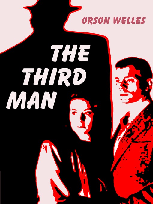 Click here to view title details for The Third Man by Orson Welles