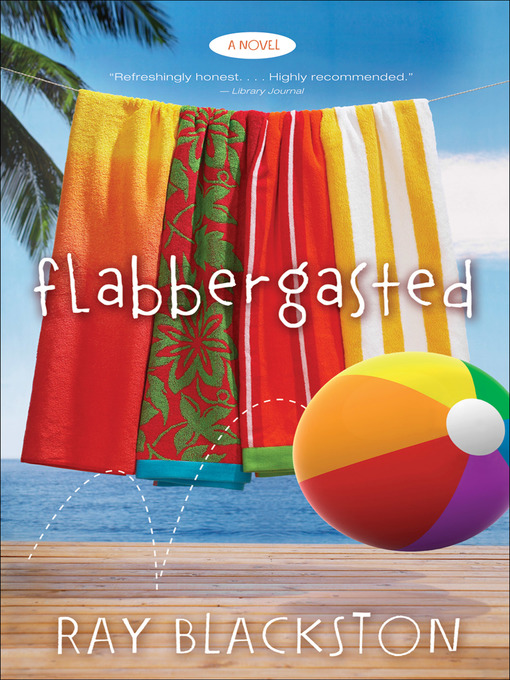 Click here to view title details for Flabbergasted by Ray Blackston