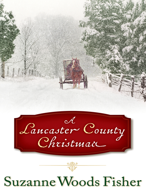 Click here to view title details for A Lancaster County Christmas by Suzanne Fisher