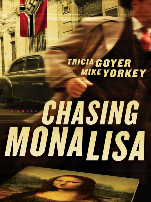 Click here to view title details for Chasing Mona Lisa by Tricia Goyer