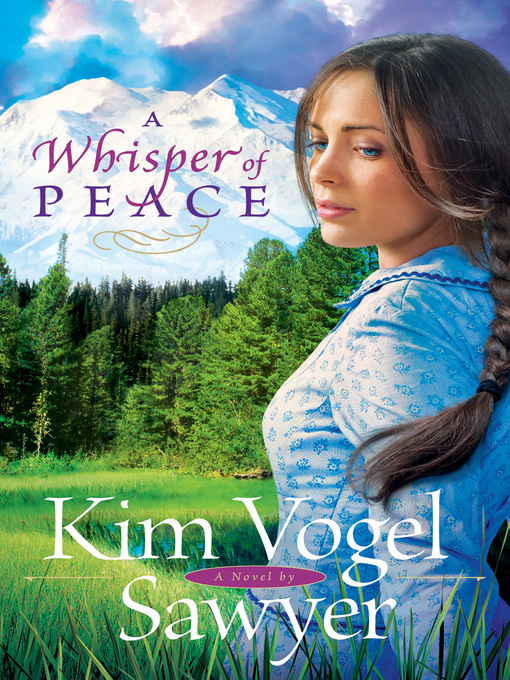 Click here to view title details for A Whisper of Peace by Kim Vogel Sawyer