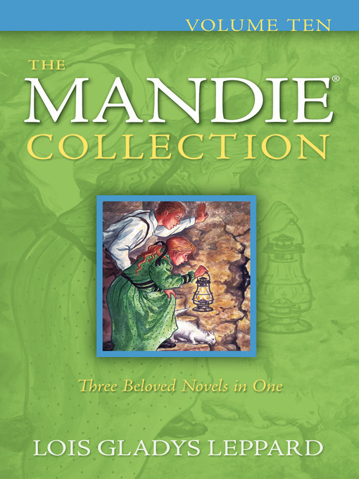 Click here to view title details for The Mandie Collection by Lois Leppard