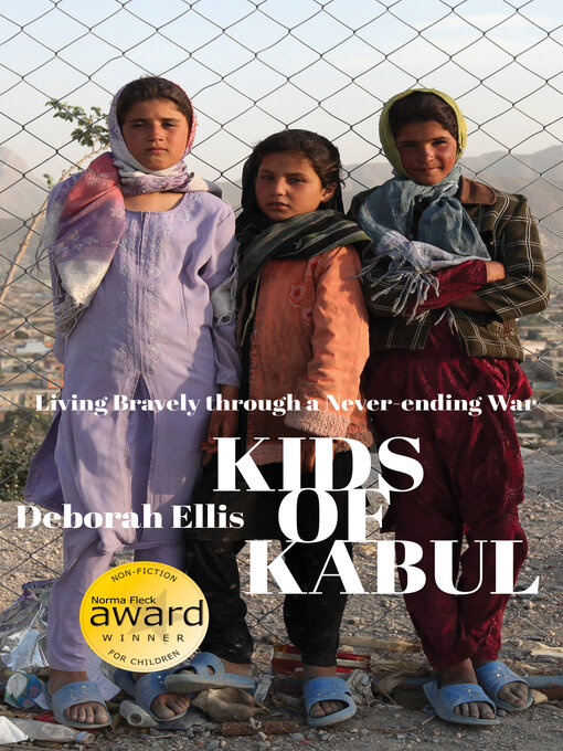 Click here to view title details for Kids of Kabul by Deborah Ellis
