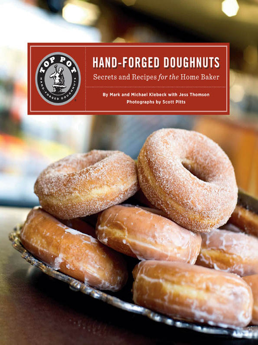 Click here to view title details for Top Pot Hand-Forged Doughnuts by Mark Klebeck