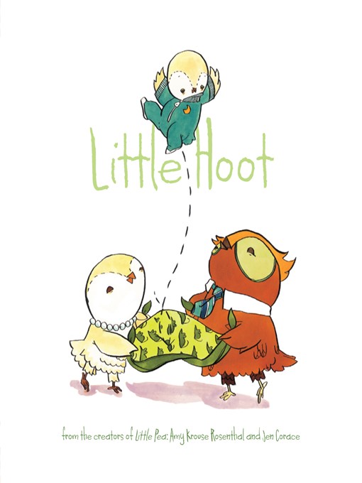 Click here to view title details for Little Hoot by Amy Krouse Rosenthal