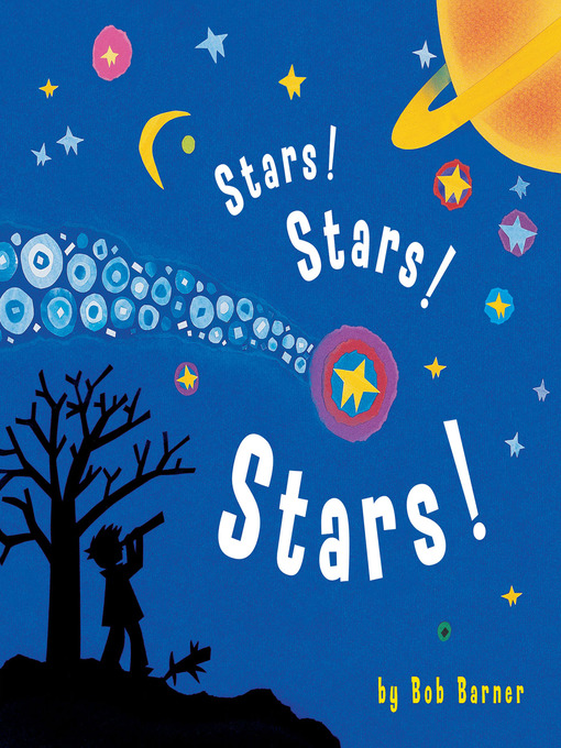 Click here to view title details for Stars! Stars! Stars! by Bob Barner