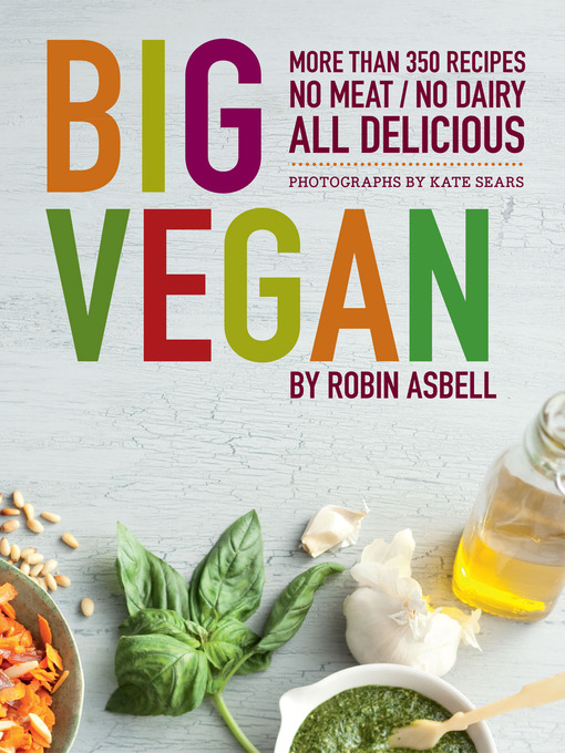 Click here to view title details for Big Vegan by Robin Asbell