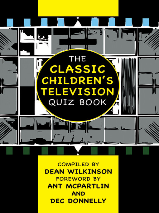 Click here to view title details for The Classic Children's Television Quiz Book by Dean Wilkinson