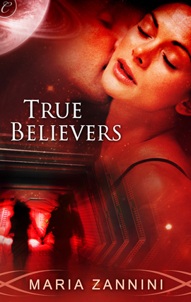 True Believers by Maria Zannini