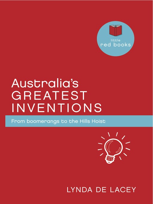 Click here to view title details for Australia's Greatest Inventions by Lynda de Lacey