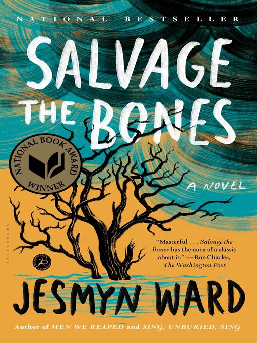Click here to view title details for Salvage the Bones by Jesmyn Ward