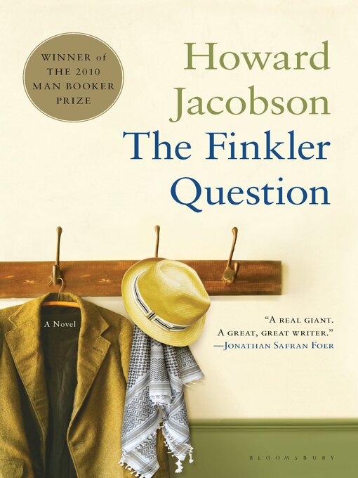 Click here to view title details for The Finkler Question by Howard Jacobson