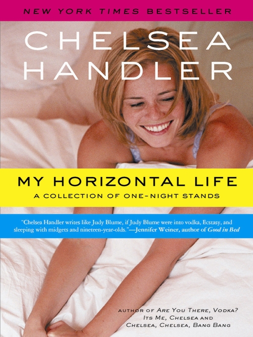 Click here to view title details for My Horizontal Life by Chelsea Handler