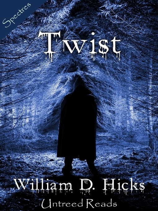 Click here to view title details for Twist by William D. Hicks