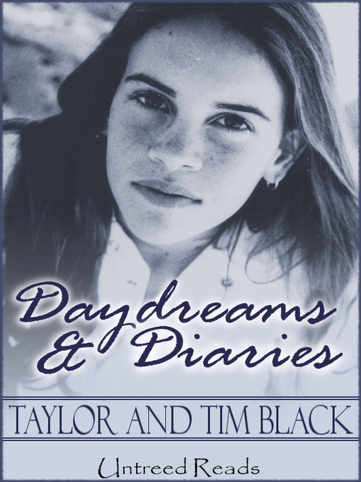 Click here to view title details for Daydreams & Diaries by Taylor Black