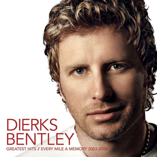 Click here to view title details for Greatest Hits / Every Mile a Memory 2003-2008 by Dierks Bentley
