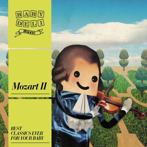 Click here to view title details for Baby Deli: Mozart II by Baby Deli Music