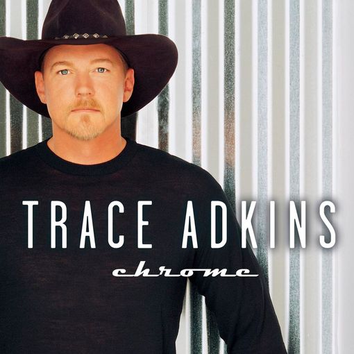 Click here to view title details for Chrome by Trace Adkins