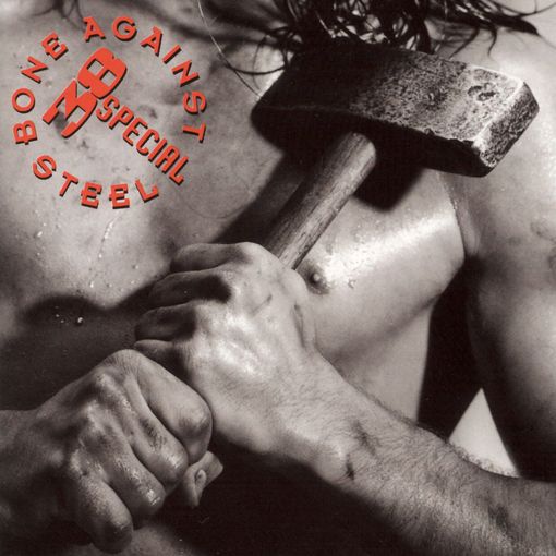 Click here to view title details for Bone Against Steel by 38 Special