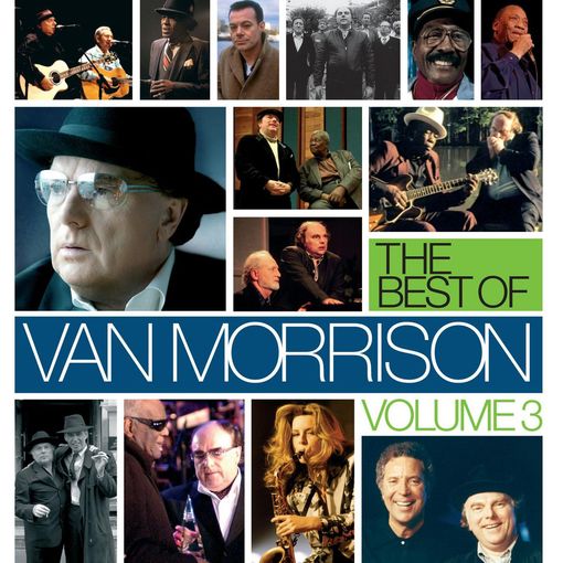 Click here to view title details for The Best of Van Morrison Volume 3 by Van Morrison