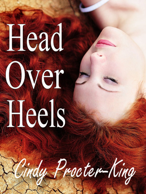 Click here to view title details for Head Over Heels by Cindy Procter-King