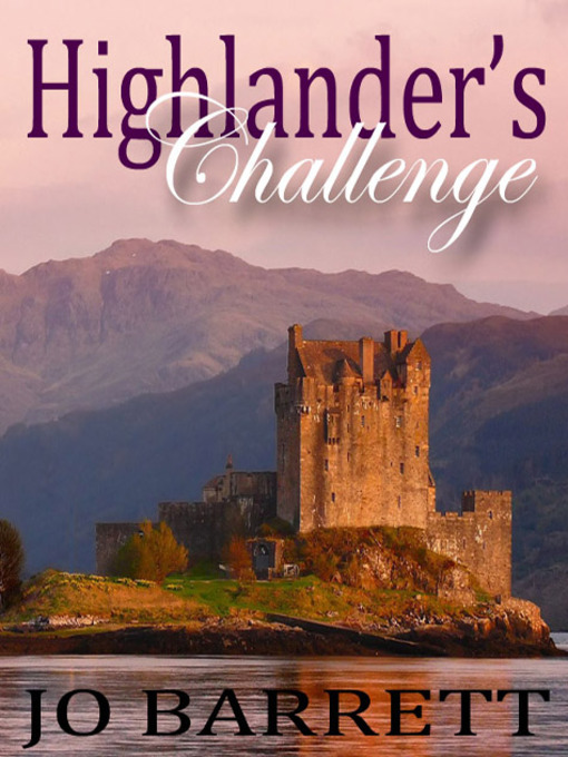 Click here to view title details for Highlander's Challenge by Jo Barrett