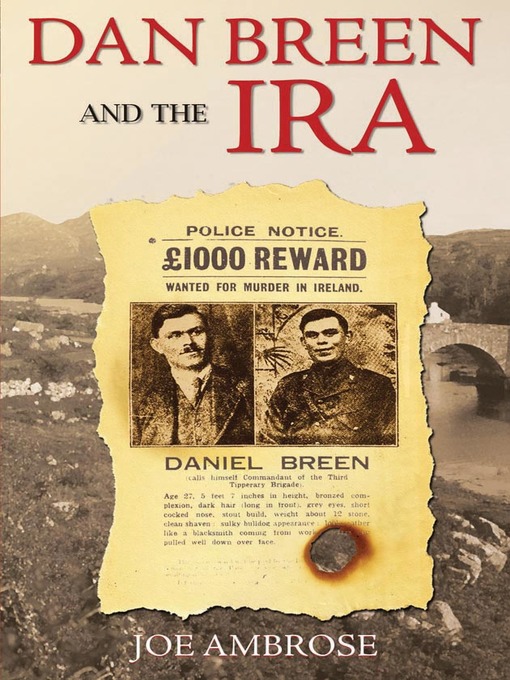 Click here to view title details for Dan Breen and the IRA by Joe Ambrose