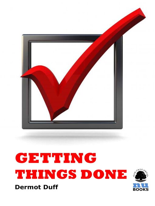 Click here to view title details for Getting Things Done by Dermot Duff