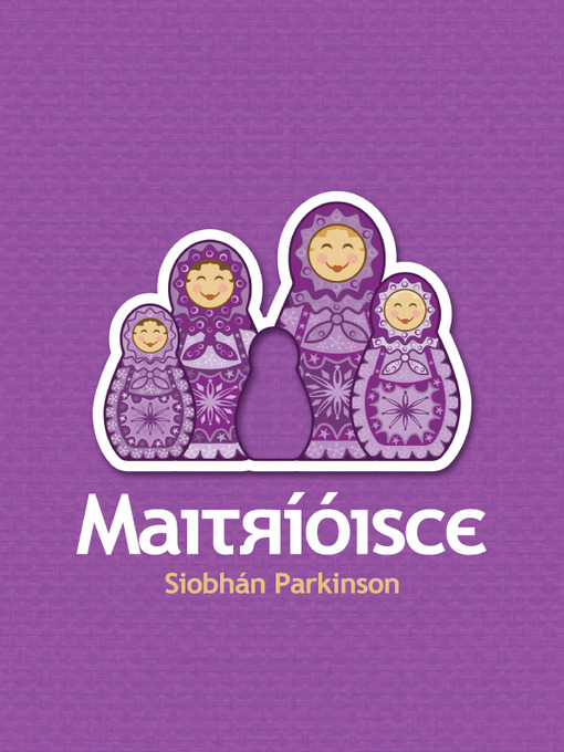 Click here to view title details for Maitríóisce by Siobhán Parkinson