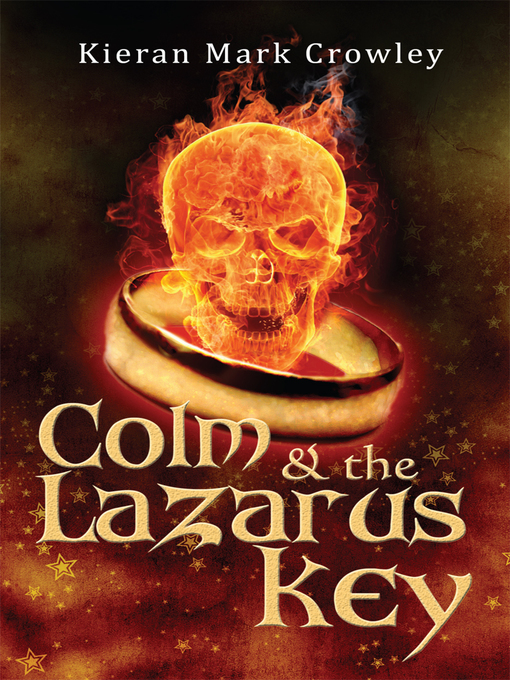 Click here to view title details for Colm & the Lazarus Key by Kieran Mark Crowley
