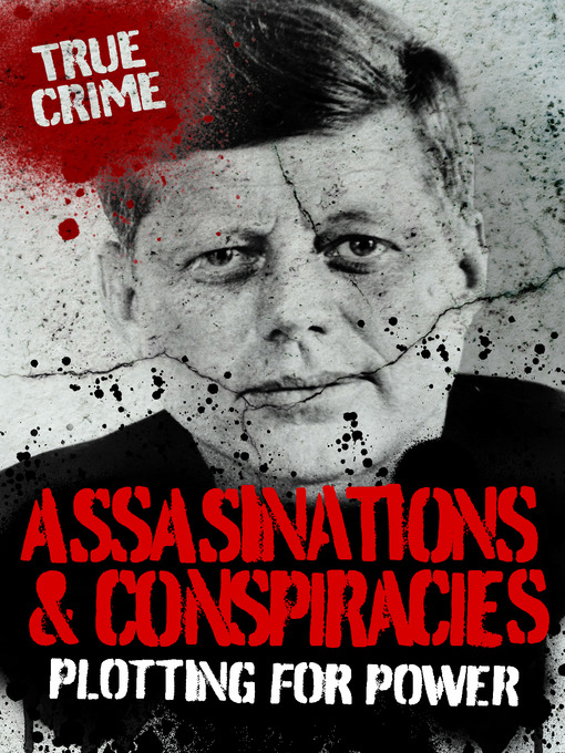 Click here to view title details for Assassinations & Conspiracies by Rodney Castleden