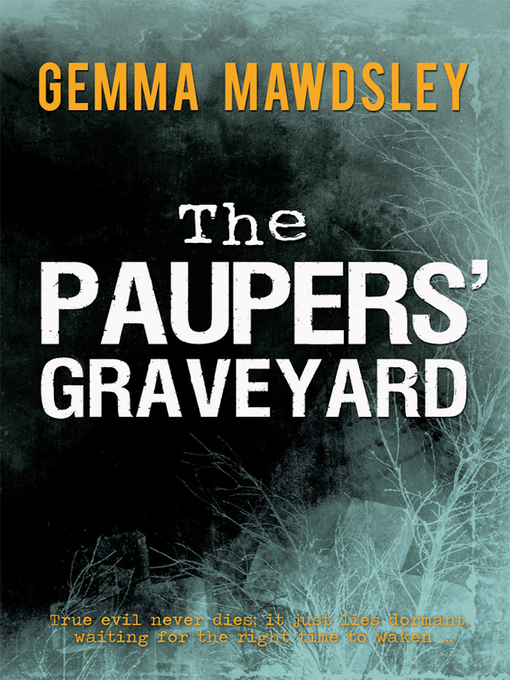 Click here to view title details for The Paupers' Graveyard by Gemma Mawdsley