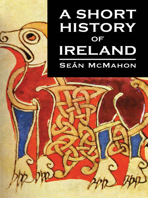 Click here to view title details for A Short History of Ireland by Sean McMahon