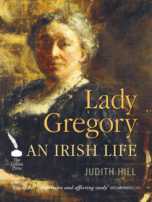 Click here to view title details for Lady Gregory by Judith Hill